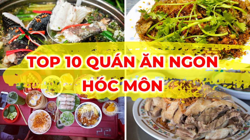 TOP 10 QUÁN ĂN NGON HÓC MÔN